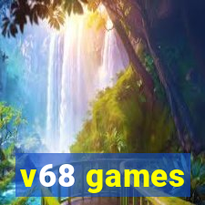 v68 games